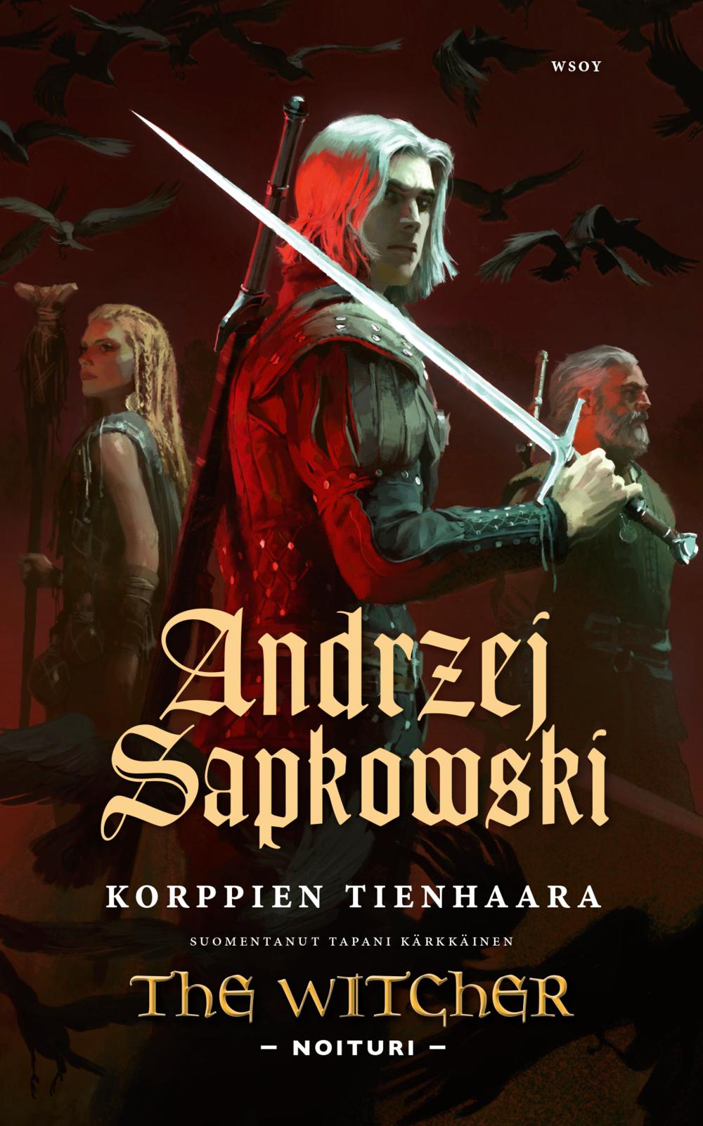 Etukansi. Andrzej Sapkowski. Korppien tienhaara