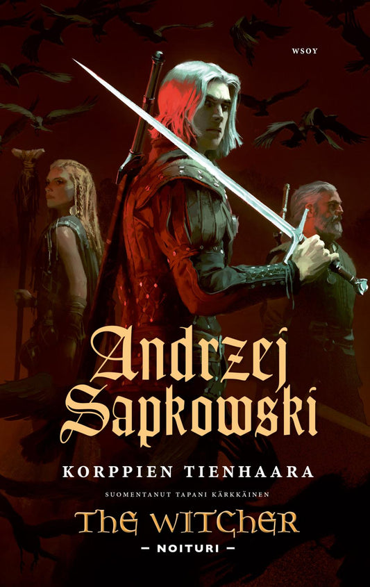 Etukansi. Andrzej Sapkowski. Korppien tienhaara.