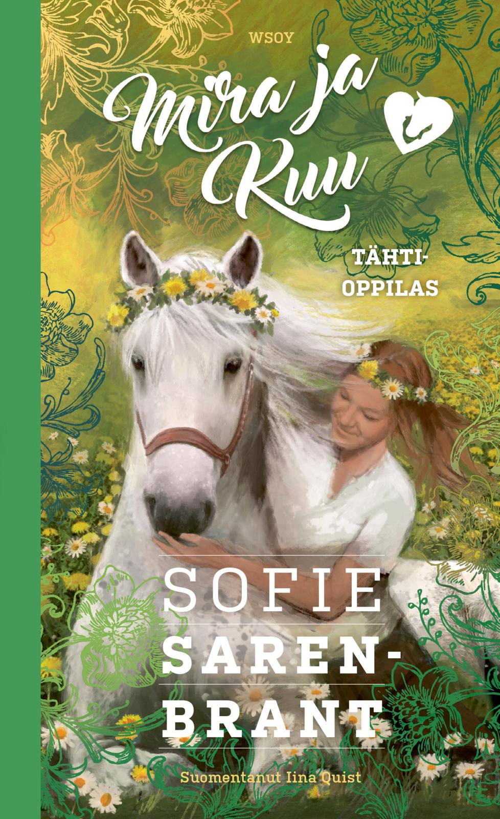 Etukansi. Sofie Sarenbrant Mira ja Kuu: Tähtioppilas 