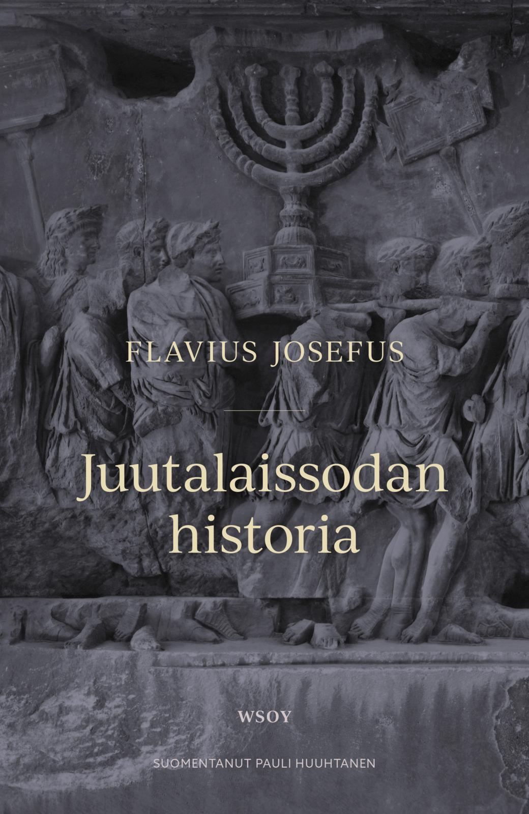 Etukansi. Flavius Josefus Juutalaissodan historia