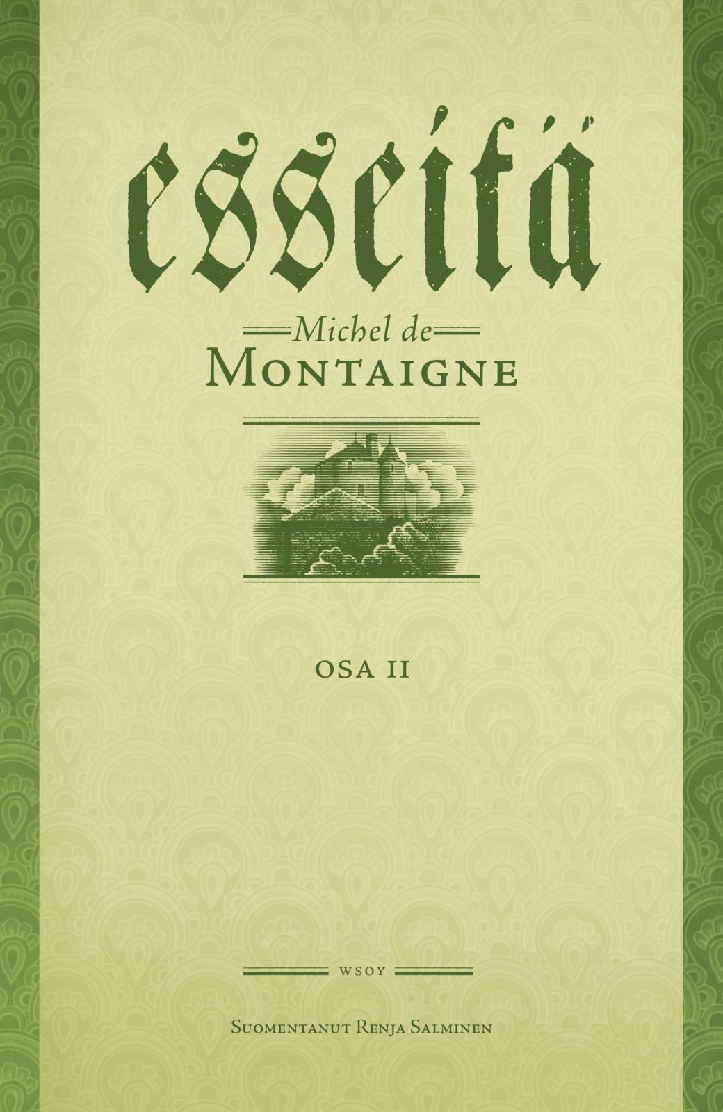 Etukansi. Michel de Montaigne Esseitä II