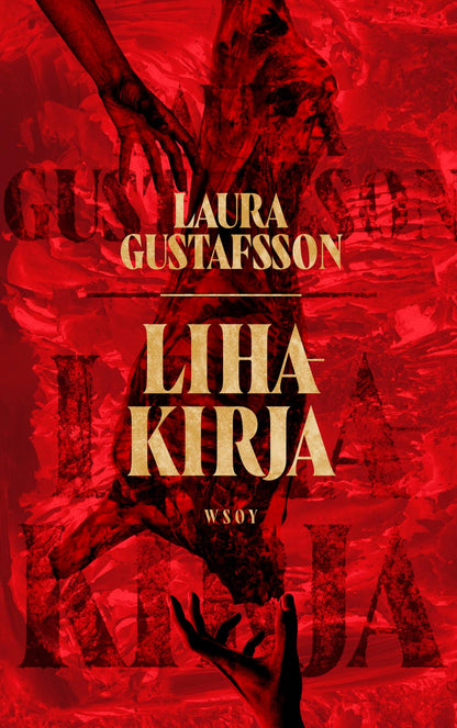 Etukansi. Laura Gustafsson. Lihakirja