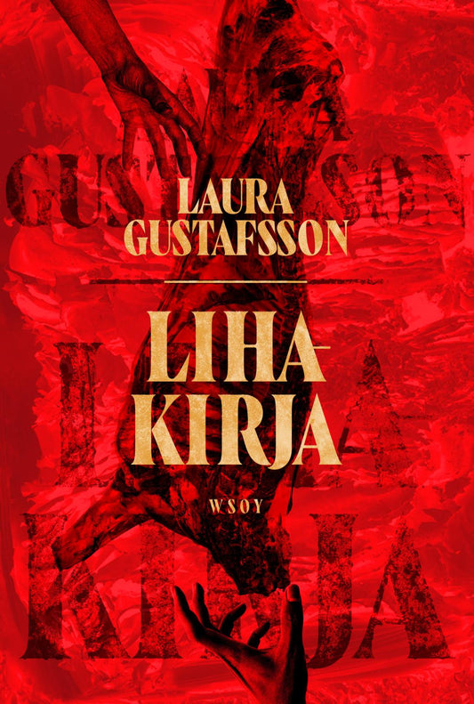 Etukansi. Laura Gustafsson. Lihakirja.