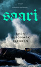 Etukansi. Sara Bergmark Elfgren Saari