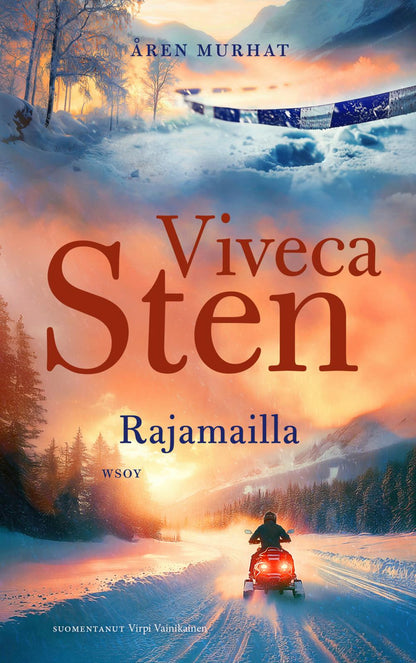 Etukansi. Viveca Sten Rajamailla