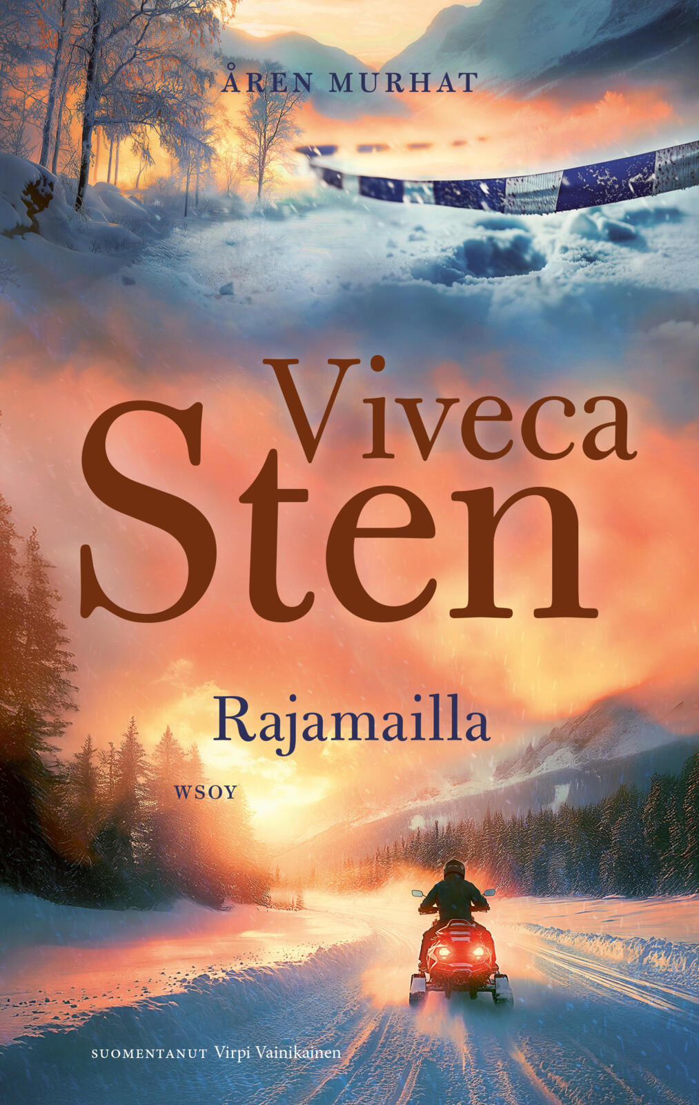 Etukansi. Viveca Sten Rajamailla