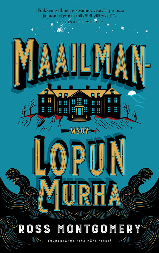 Etukansi. Ross Montgomery. Maailmanlopun murha.