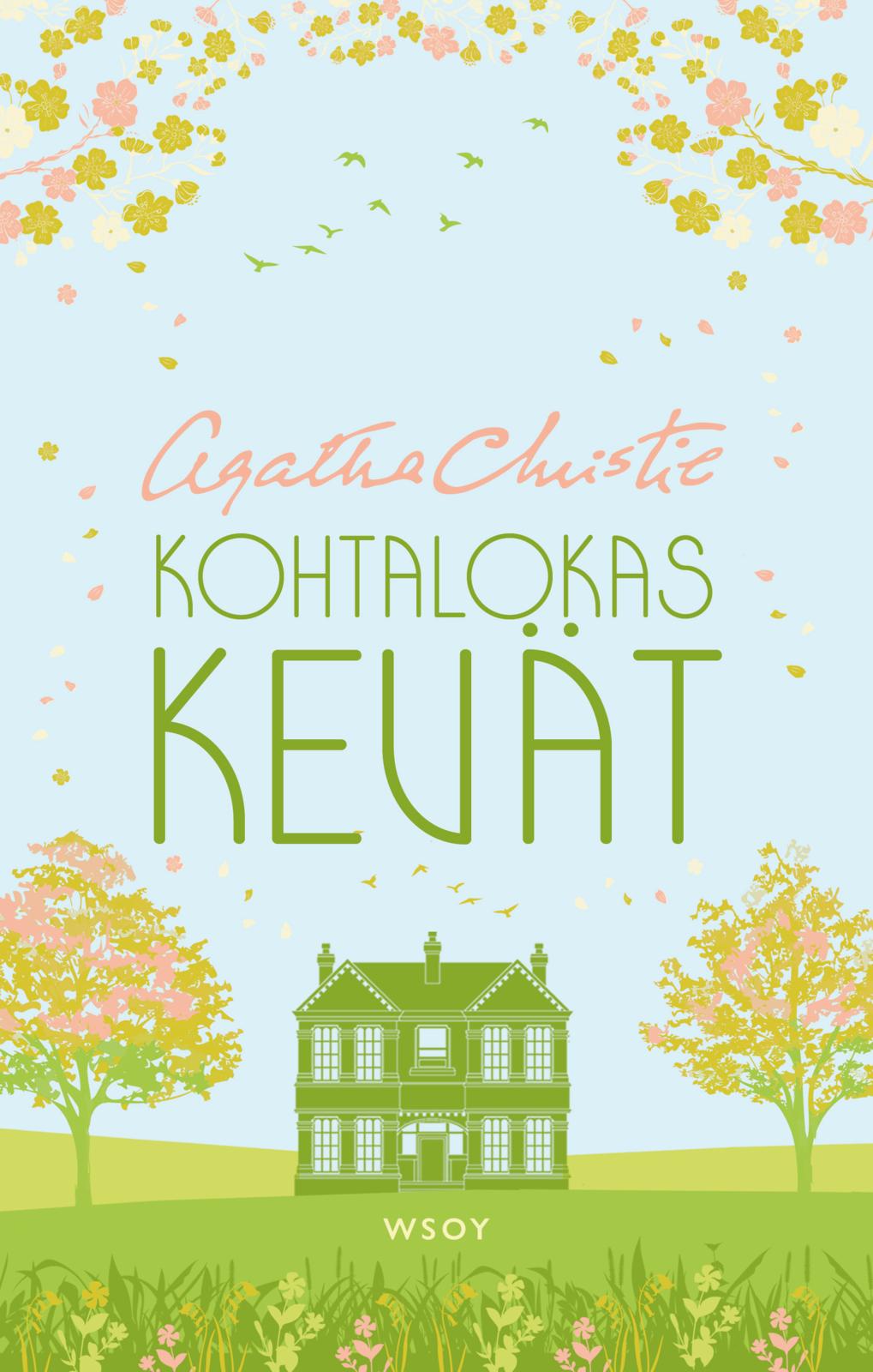 Etukansi. Agatha Christie Kohtalokas kevät