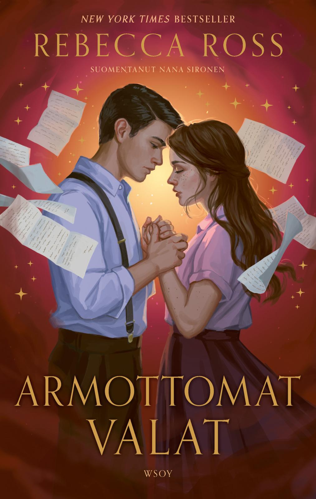 Etukansi. Rebecca Ross Armottomat valat