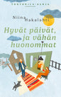 Etukansi. Niina Hakalahti Hyvät päivät, ja vähän huonommat 