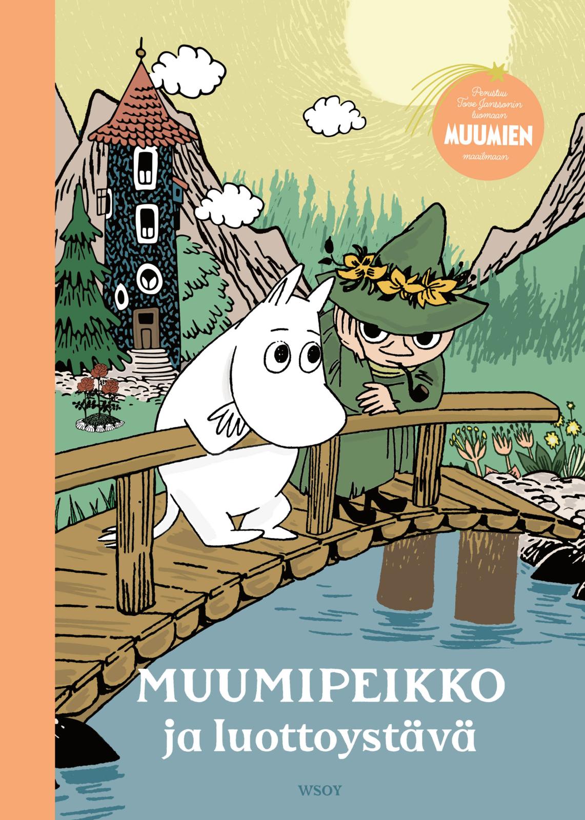 Etukansi. Tove Jansson Muumipeikko ja luottoystävä