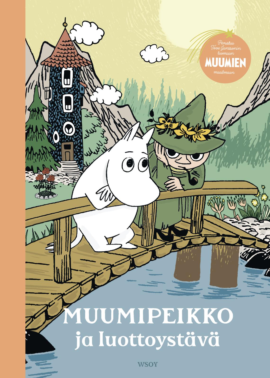 Etukansi. Tove Jansson Muumipeikko ja luottoystävä