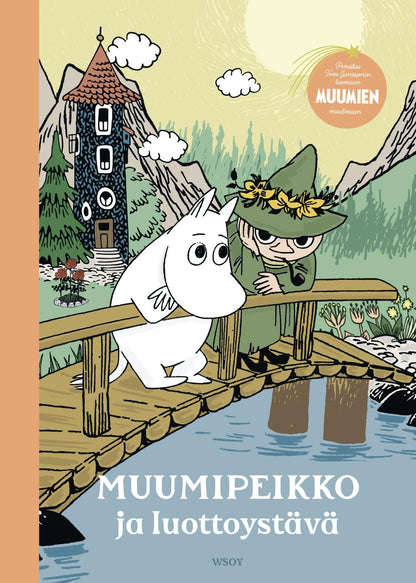 Etukansi. Tove Jansson Muumipeikko ja luottoystävä