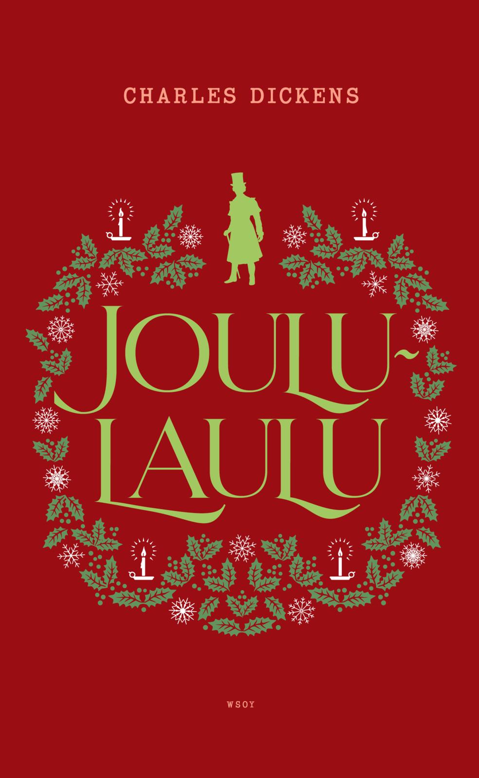 Etukansi. Charles Dickens Joululaulu