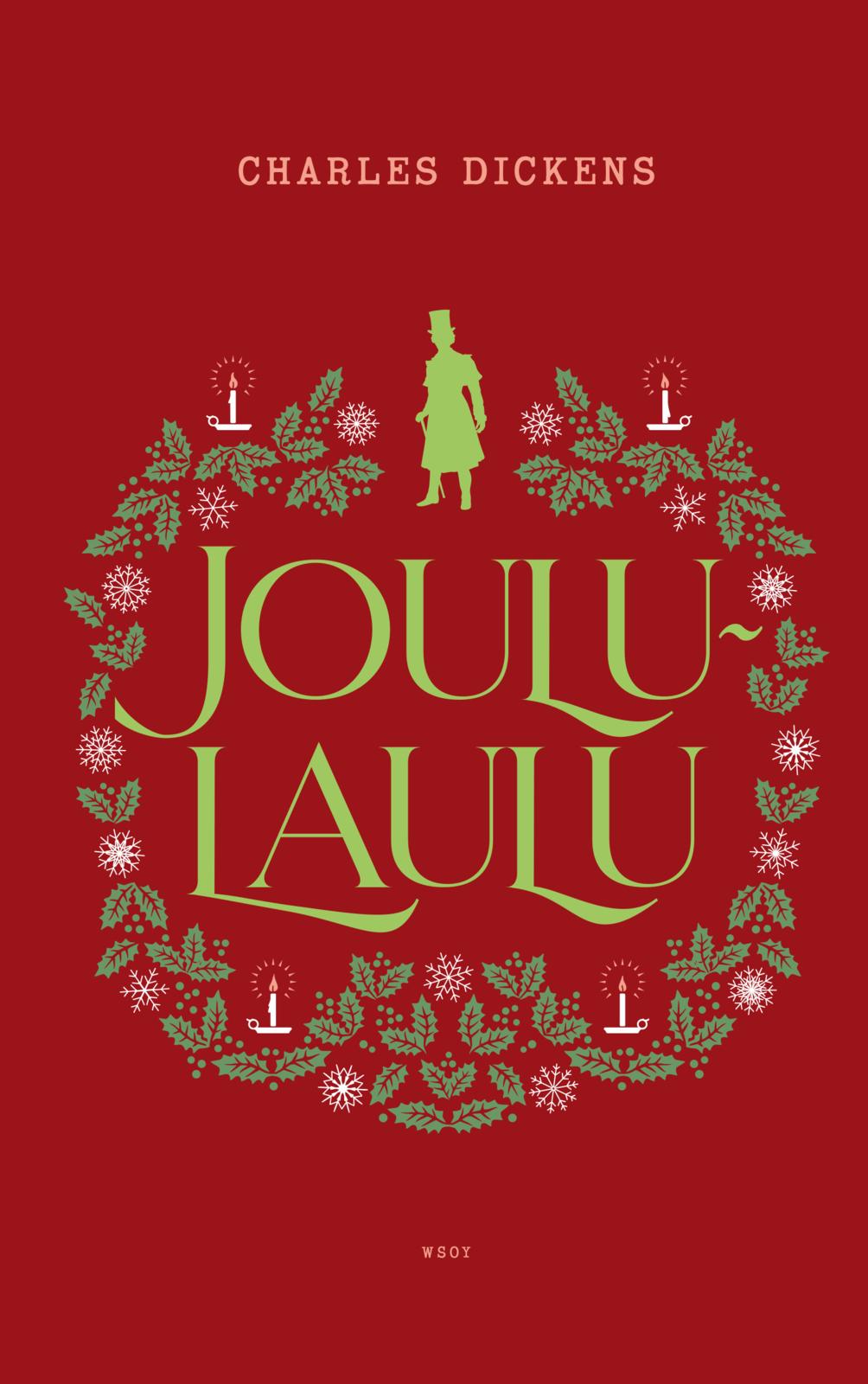 Etukansi. Charles Dickens Joululaulu