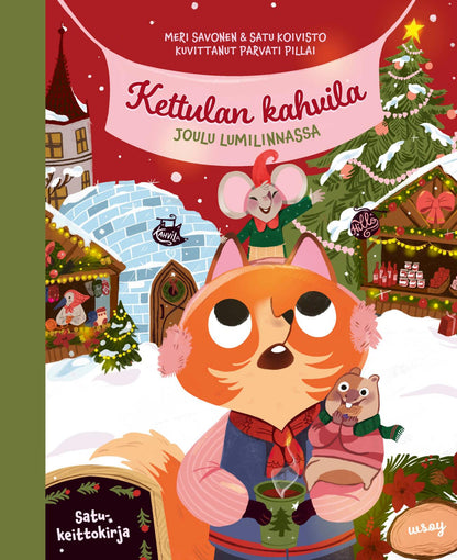 Etukansi. Meri Savonen. Kettulan kahvila: Joulu lumilinnassa