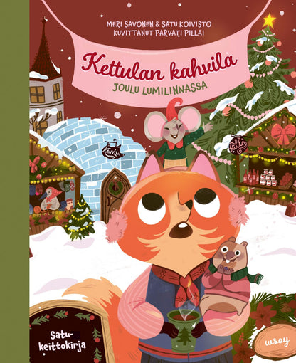 Etukansi. Meri Savonen Kettulan kahvila: Joulu lumilinnassa