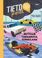 Etukansi. Mikko Kalajoki Tietopalat: Autoja farmarista formulaan