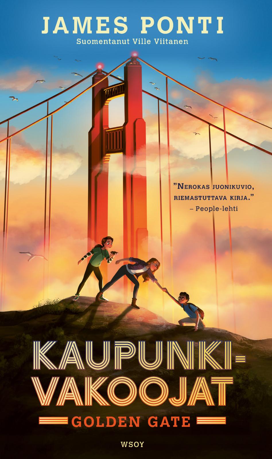 Etukansi. James Ponti Kaupunkivakoojat: Golden Gate 