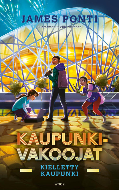 Etukansi. James Ponti Kaupunkivakoojat: Kielletty kaupunki