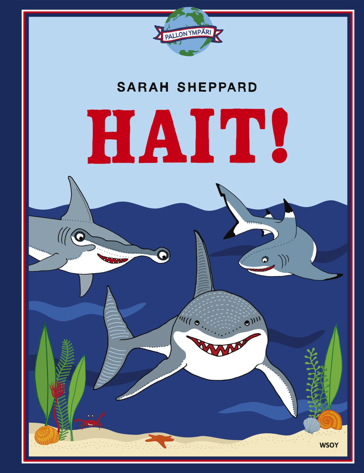 Etukansi. Sarah Sheppard Hait!