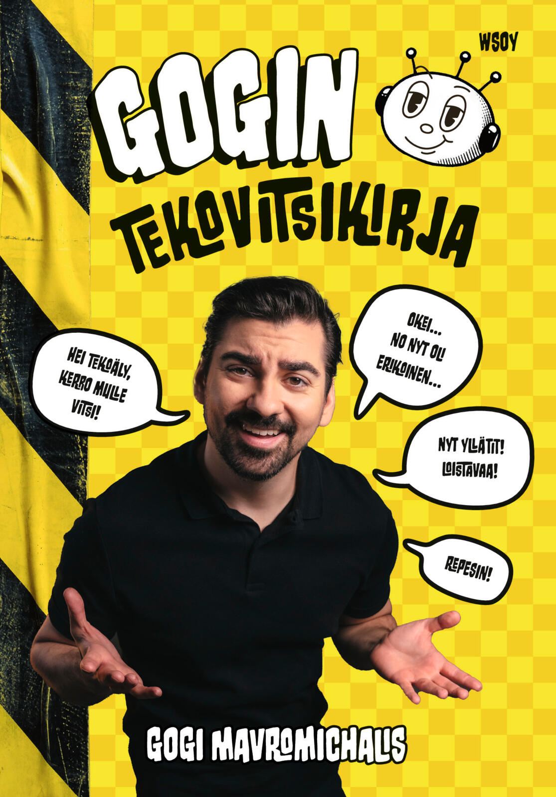 Etukansi. Gogi Mavromichalis Gogin tekovitsikirja