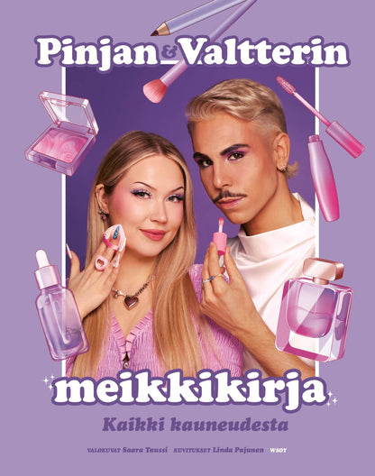 Etukansi. Pinja Potasev. Pinjan ja Valtterin meikkikirja: Kaikki kauneudesta