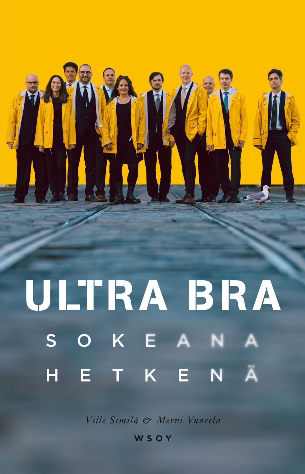 Etukansi. Mervi Vuorela. Ultra Bra - Sokeana hetkenä