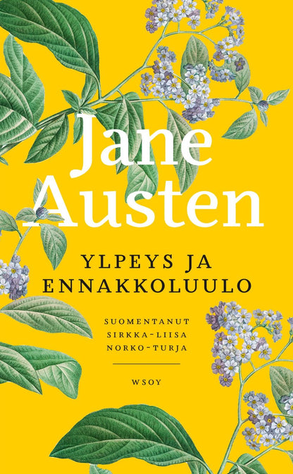 Etukansi. Jane Austen Ylpeys ja ennakkoluulo