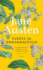 Etukansi. Jane Austen Ylpeys ja ennakkoluulo