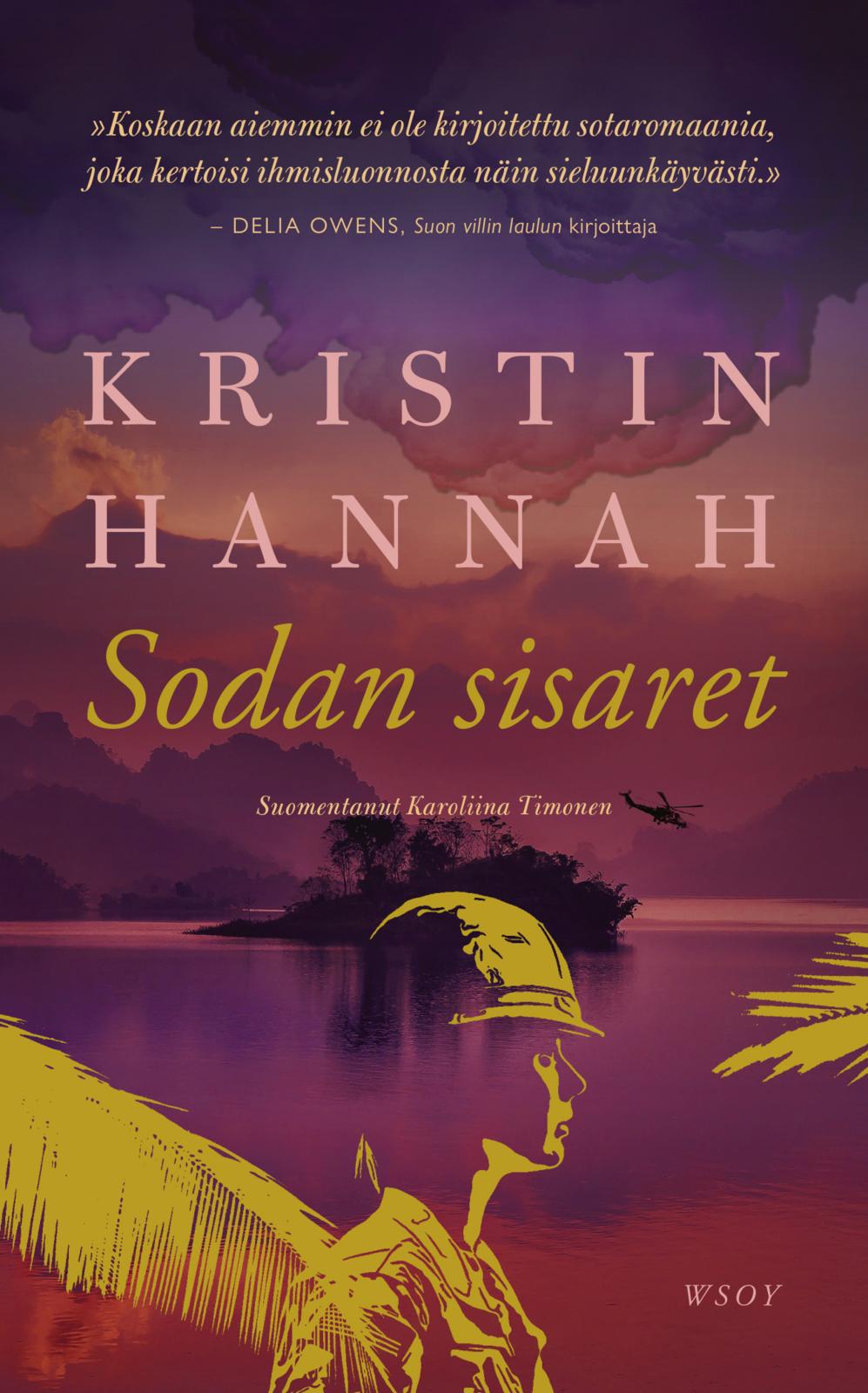 Etukansi. Kristin Hannah Sodan sisaret