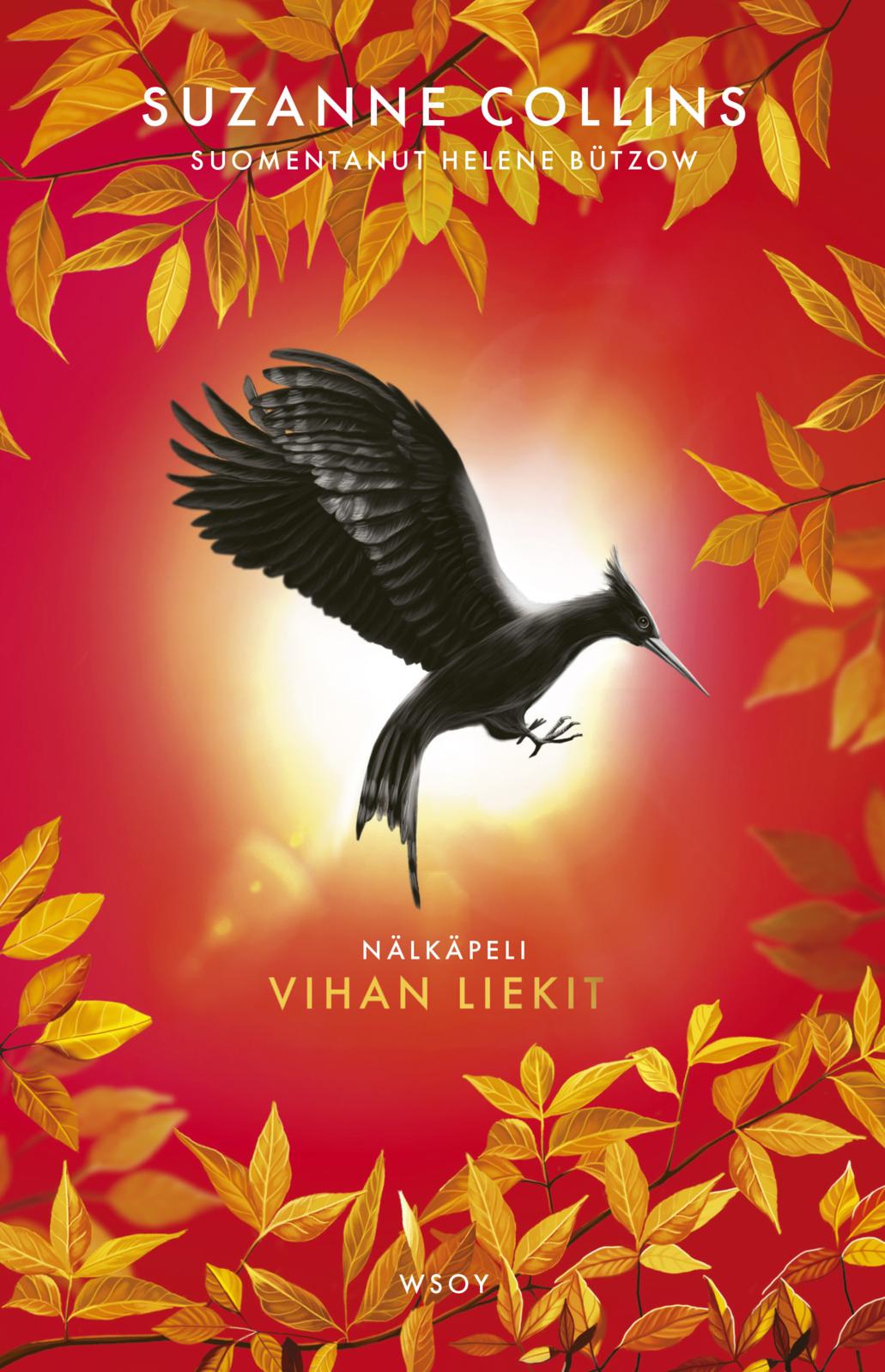 Etukansi. Suzanne Collins. Nälkäpeli: Vihan liekit