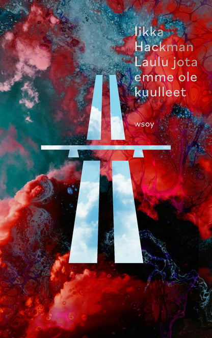 Etukansi. Iikka Hackman Laulu jota emme ole kuulleet