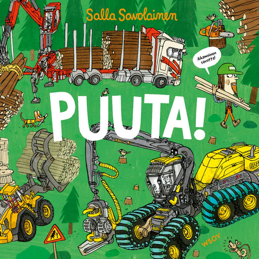 Etukansi. Salla Savolainen. Salla Savolainen. Puuta!.