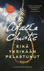 Etukansi. Agatha Christie Eikä yksikään pelastunut. Uusi suomennos