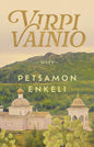Etukansi. Virpi Vainio Petsamon enkeli