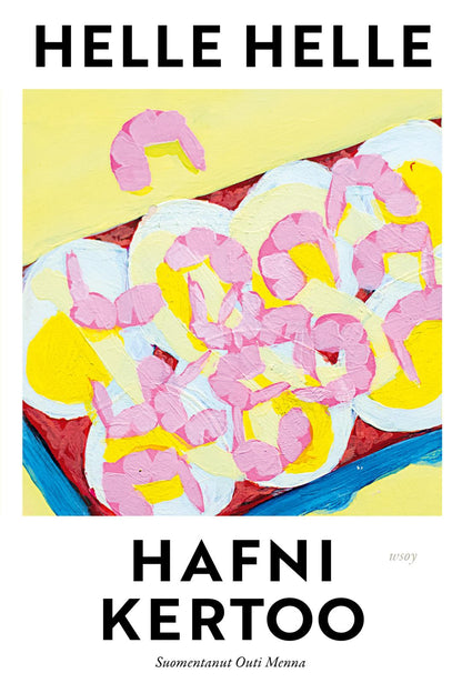 Etukansi. Helle Helle Hafni kertoo