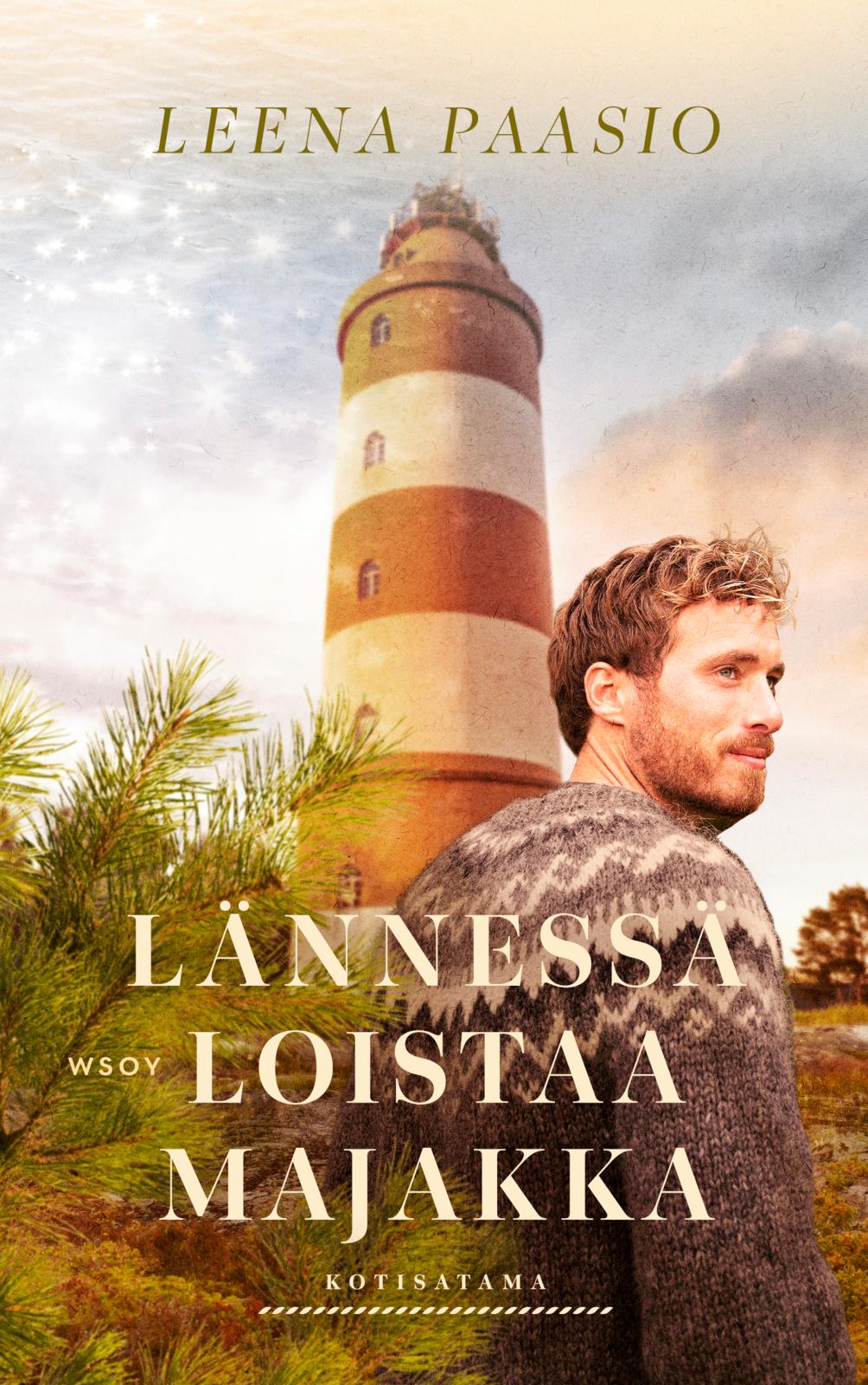 Etukansi. Leena Paasio Lännessä loistaa majakka