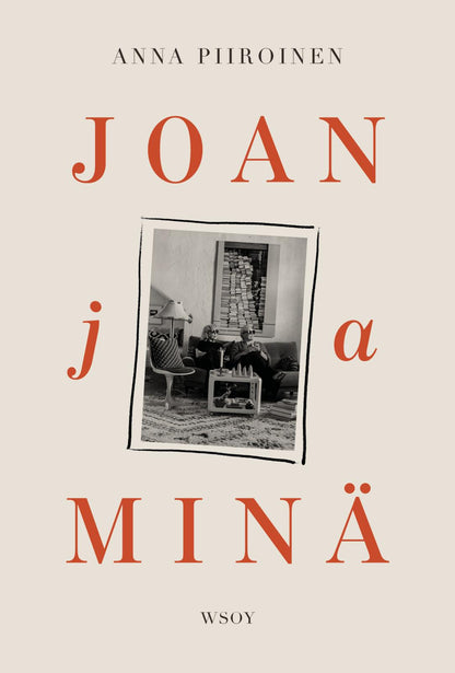 Etukansi. Anna Piiroinen Joan ja minä