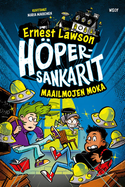 Etukansi. Ernest Lawson Höpersankarit 5: Maailmojen moka