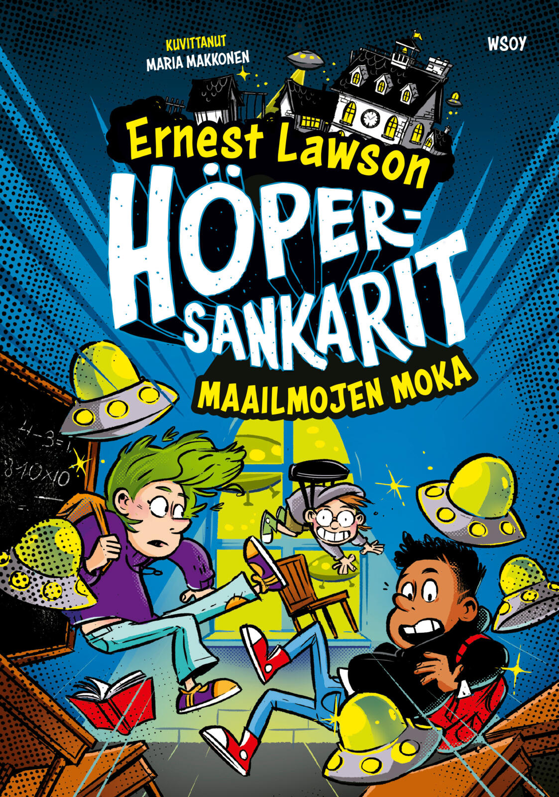 Etukansi. Ernest Lawson Höpersankarit 5: Maailmojen moka