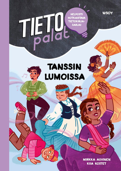 Etukansi. Mirkka Auvinen Tietopalat: Tanssin lumoissa