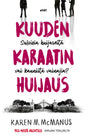 Etukansi. Karen M. McManus Kuuden karaatin huijaus