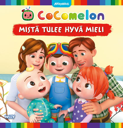 Etukansi. CoComelon: Mistä tulee hyvä mieli?
