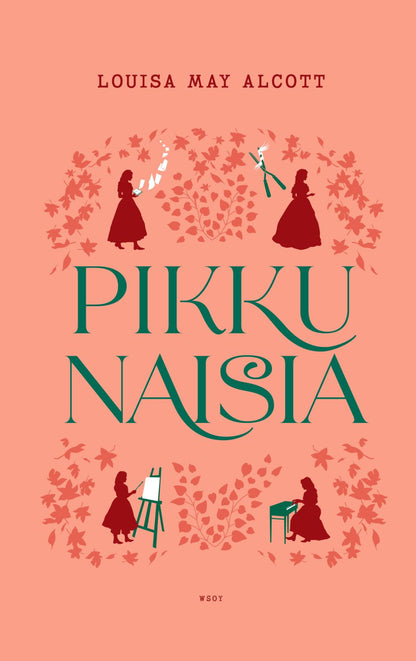 Etukansi. Louisa May Alcott Pikku naisia