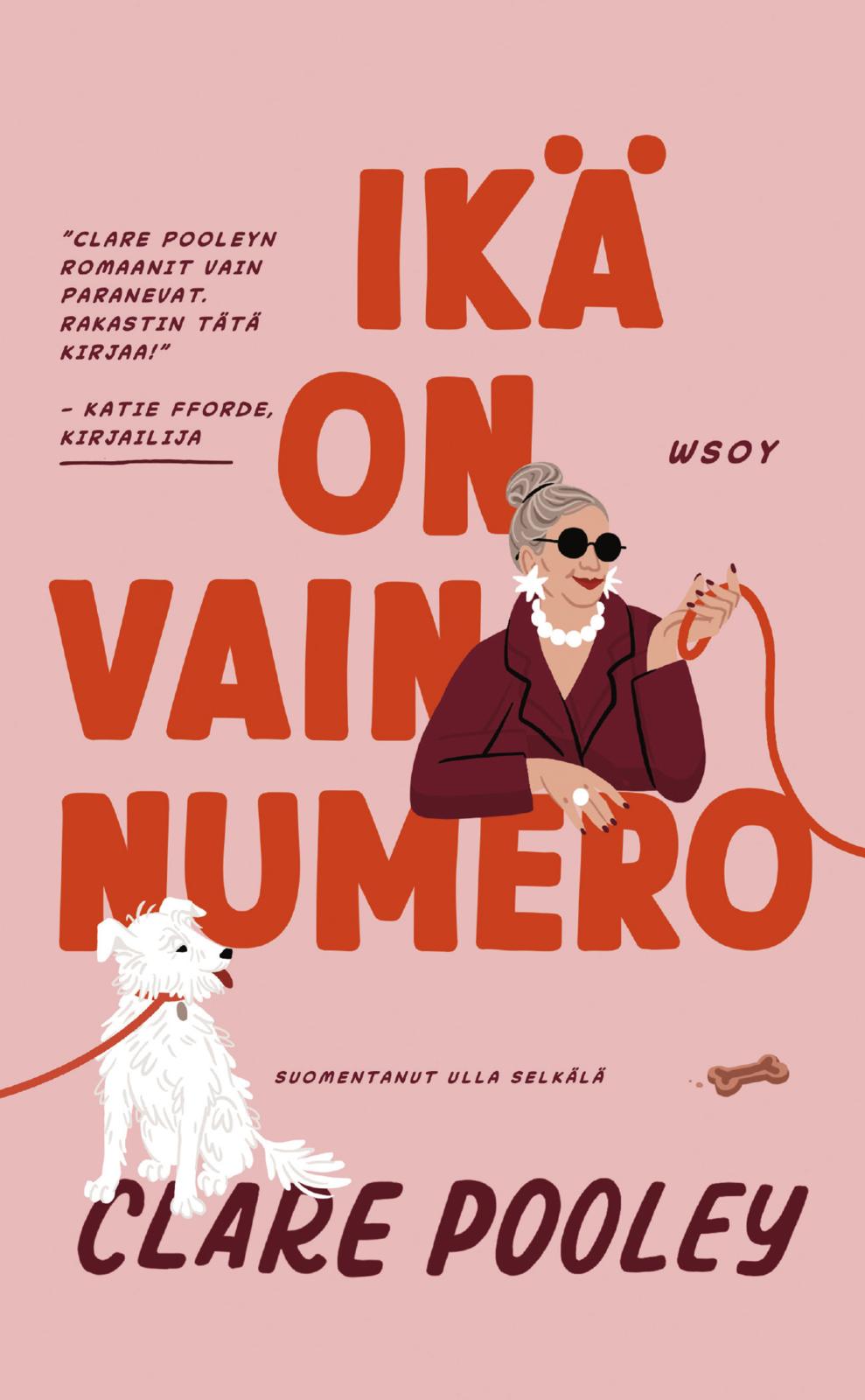 Etukansi. Clare Pooley Ikä on vain numero
