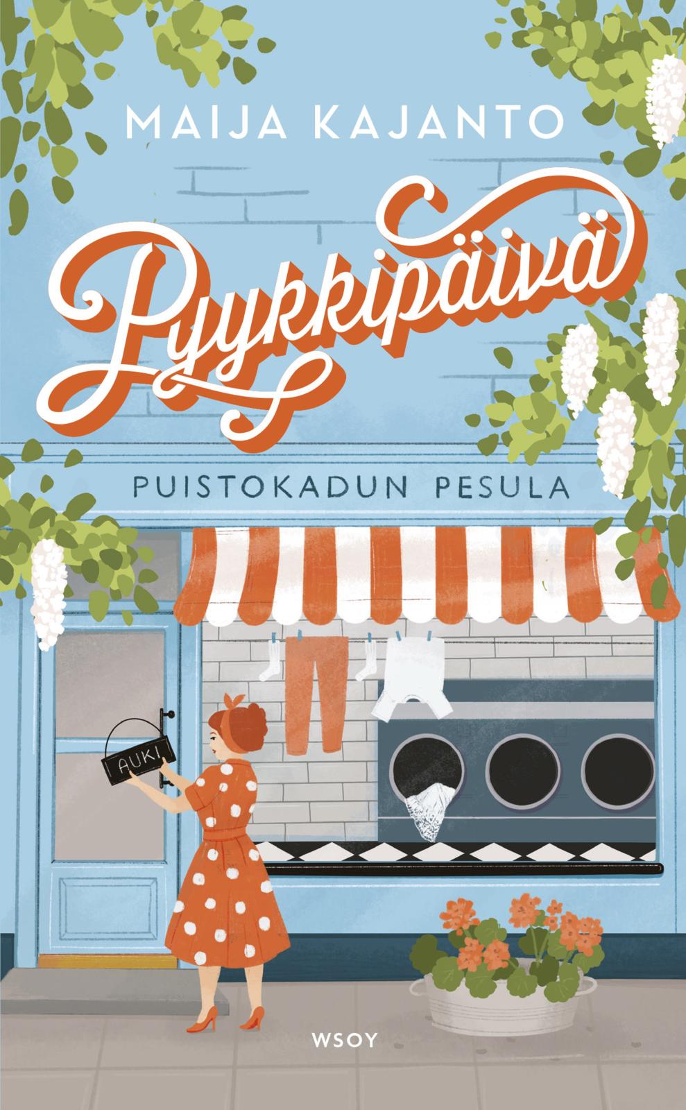 Etukansi. Maija Kajanto Pyykkipäivä