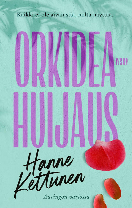 Etukansi. Hanne Kettunen. Orkideahuijaus.