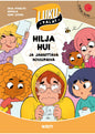 Etukansi. Erja Pyhältö-Seppälä Hilja Hui ja jännittävä koulupäivä