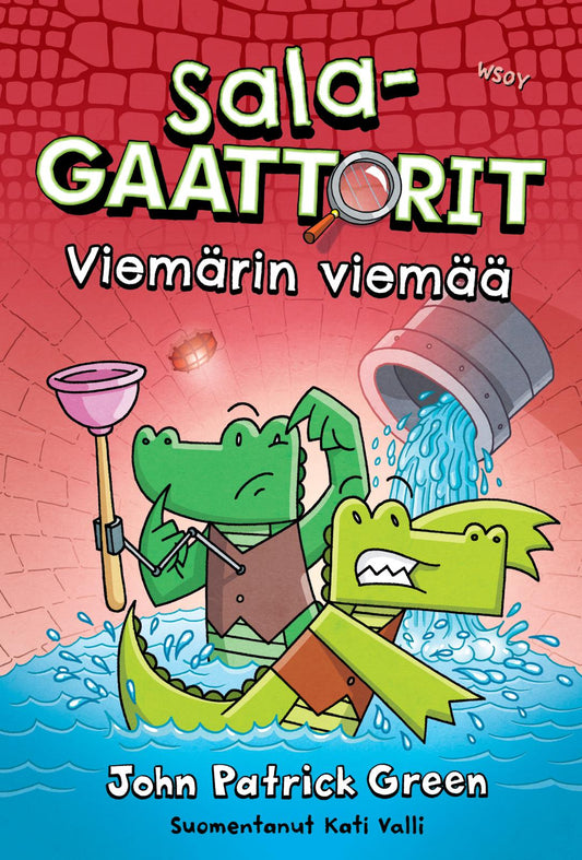 Etukansi. John Patrick Green. John Patrick Green. Salagaattorit: Viemärin viemää.